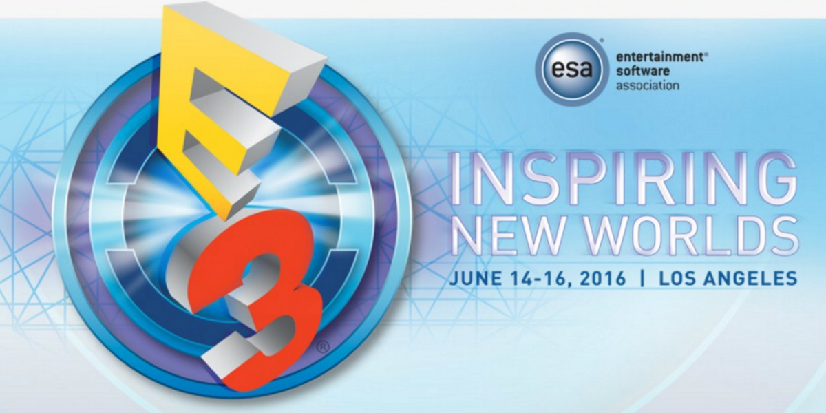 [COMPLET] E3 2016 Coverage - Round up!